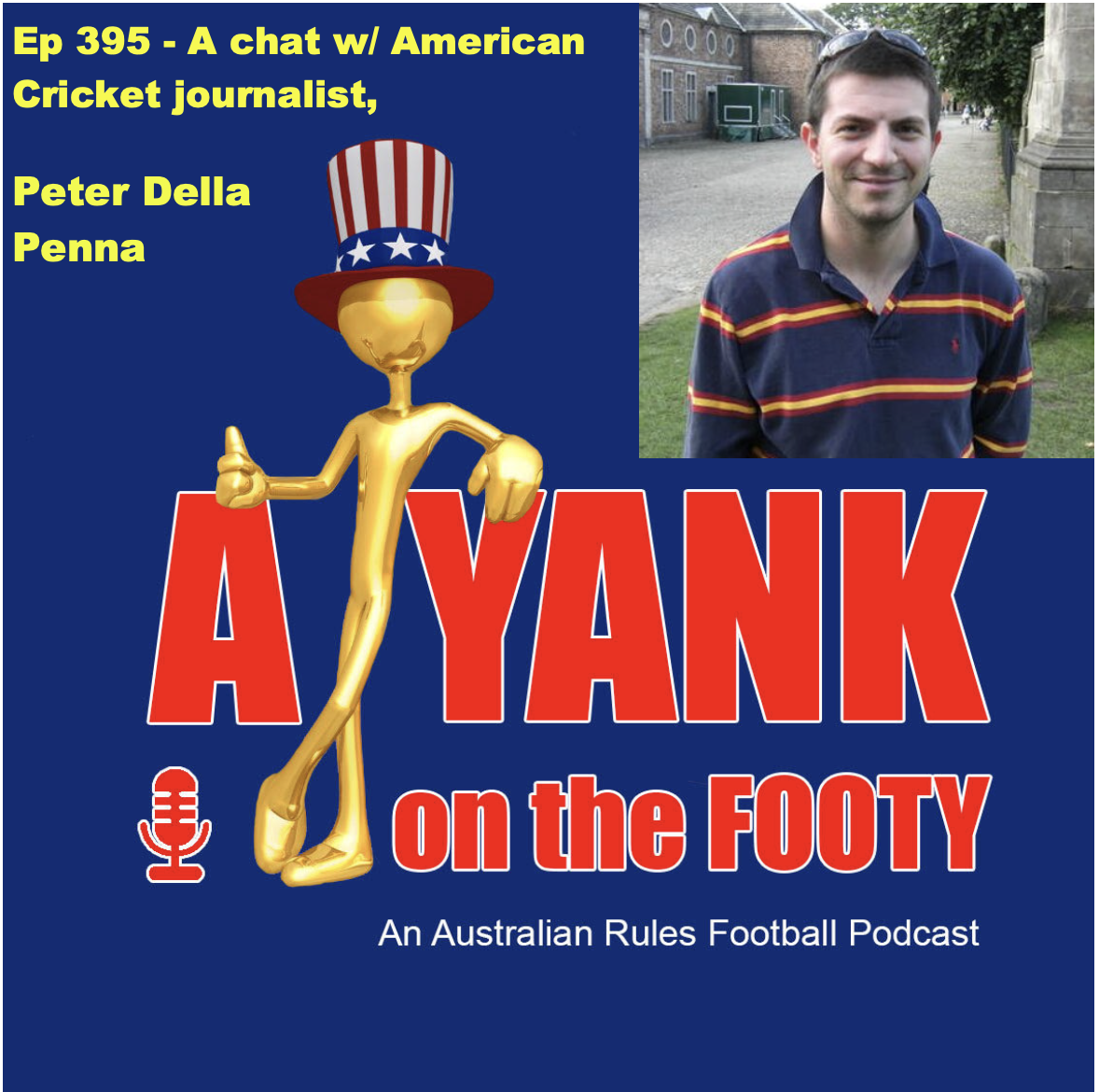 395 - A chat w/ American cricket journalist, Peter Della Penna 395 - A chat w/ American cricket journalist, Peter Della Penna