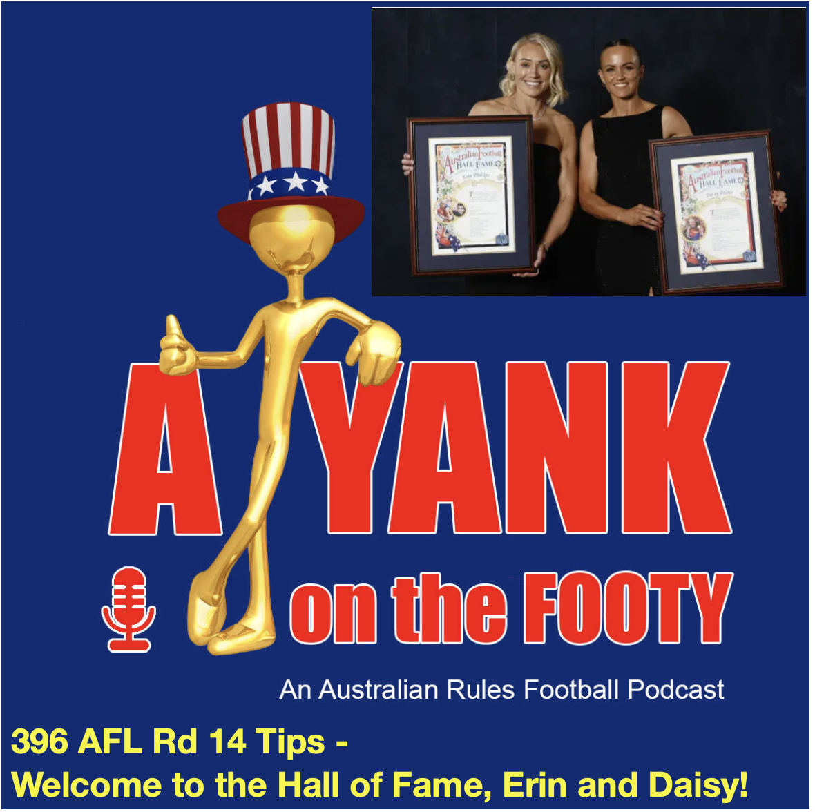 396 - AFL Rd 14 Tips - Welcome to the Hall of Fame, Erin and Daisy! 396 - AFL Rd 14 Tips - Welcome to the Hall of Fame, Erin and Daisy!