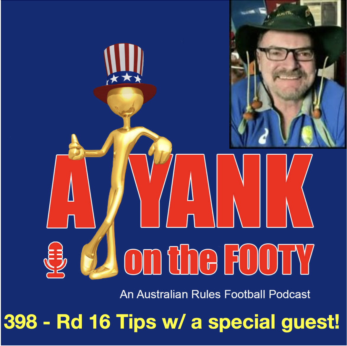 398 - AFL Rd 16 Tips welcoming back Myk Aussie 398 - AFL Rd 16 Tips welcoming back Myk Aussie