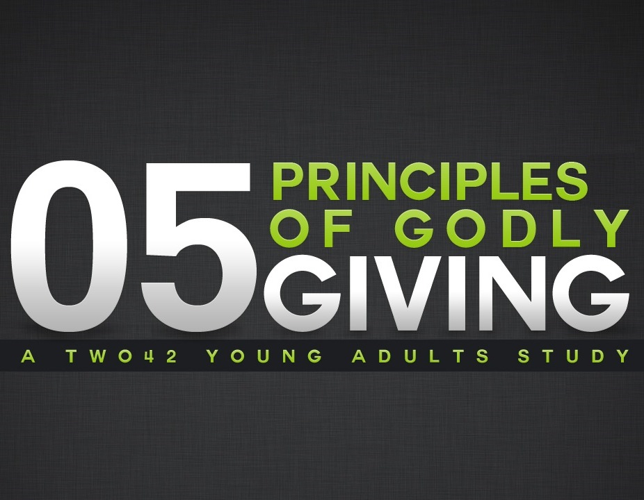 05 Principles of Godly Giving (Part 2)