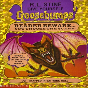 Give Yourself Goosebumps #3: Trapped In Bat Wing Hall