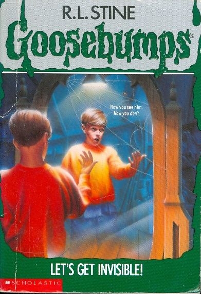 Goosebumps #6: Let's Get Invisible!