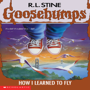 Goosebumps #52: How I Learned To Fly