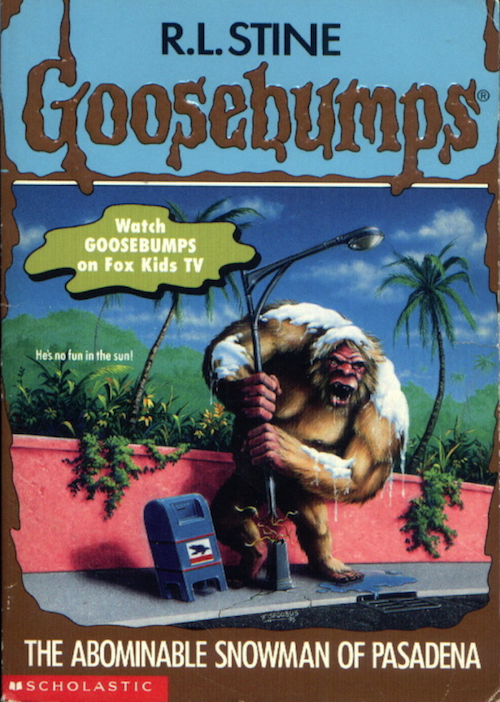 Goosebumps #38: The Abominable Snowman Of Pasadena