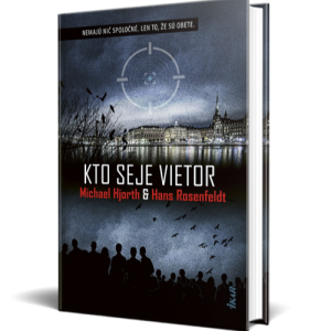 Severské krimi Kto seje vietor zo série Sebastian Bergman
