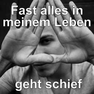 Fast alles in meinem Leben geht schief...— Recorded by Carolina Seez