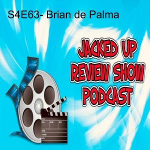 S4E63- Brian de Palma chat (with Eric Henwood Greer & Jon Mark)