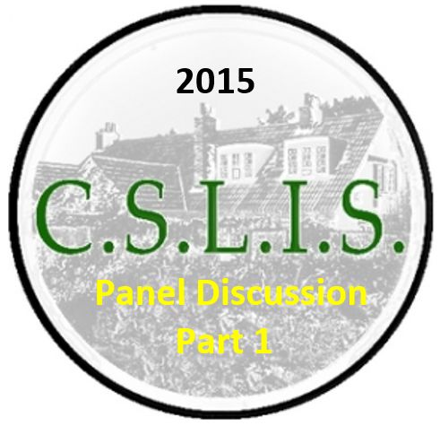 (Re-Post) CSLIS 2015 Panel Discussion (Part One)