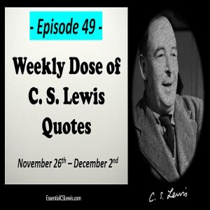 11/26-12/2 Weekly Dose of C.S. Lewis Quotes