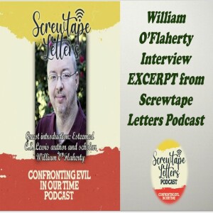 William a Guest on Screwtape Letters Show