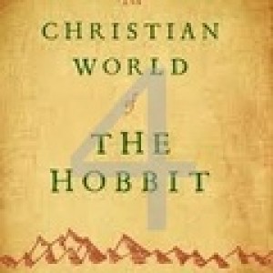 (Re-Post) The Christian World of The Hobbit SERIES 04 (Dr. Devin Brown)