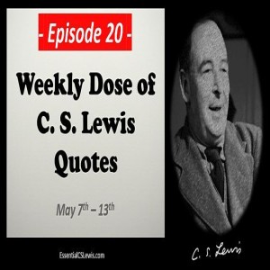 5/6-13 Weekly Dose of C.S. Lewis Quotes