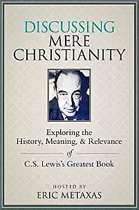 (Re-Post) Discussing Mere Christianity (Dr. Devin Brown)