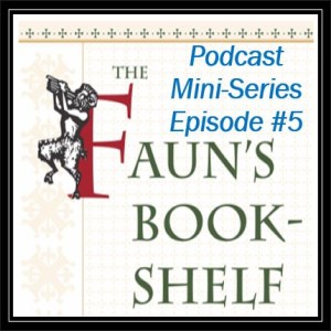 Faun‘s Bookshelf Mini-series - Episode 5
