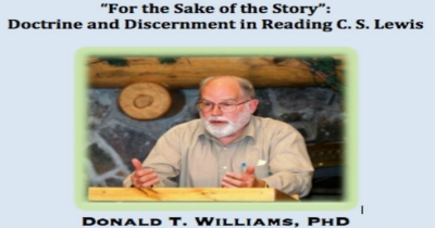(Re-Post) For the Sake of the Story (Dr. Donald T. Williams) 2016r