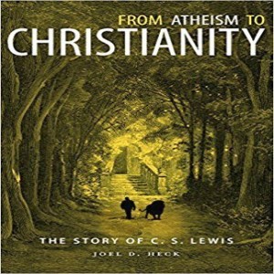 (Re-Post) From Atheism to Christianity (Dr. Joel Heck)