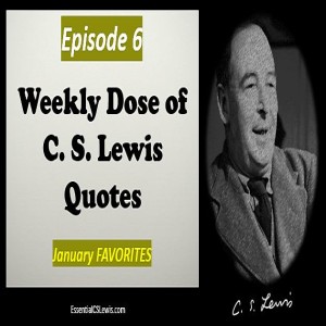 January FAVORITES Weekly Dose of C.S. Lewis Quotes