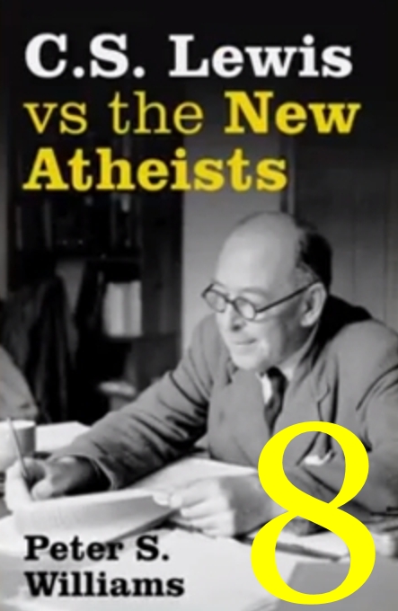 C.S. Lewis vs the New Atheists # 8 - Conclusion: First Things First