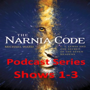 (Re-Post) The Narnia Code Series 01 (Shows 1-3)