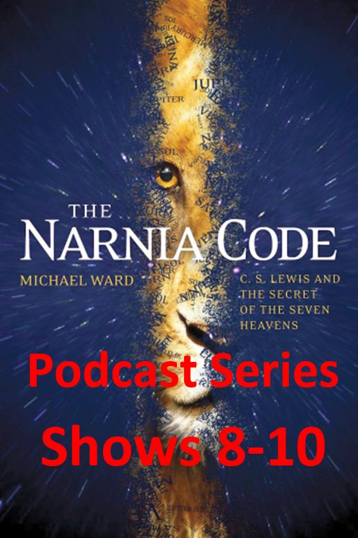 (Re-Post) The Narnia Code Series 04 (Shows 8-10)