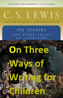 (Re-Post) EC18r Essay Chat - On Three Ways of Writing for Children (Brenton Dickieson)