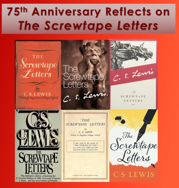 (Re-Post) 75th Anniversary Reflections on The Screwtape Letters
