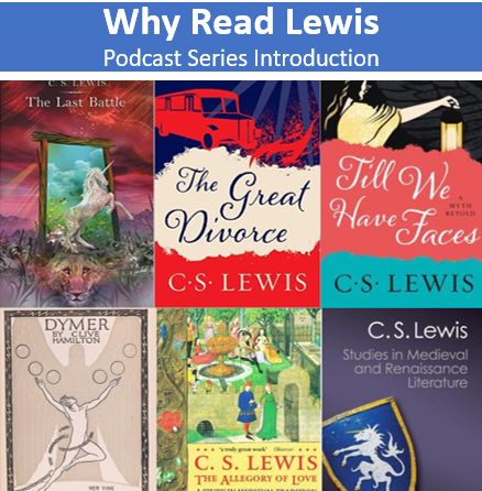 (Re-post) Introducing Why Read Lewis