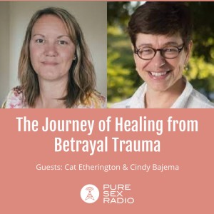 The Journey of Healing from Betrayal Trauma