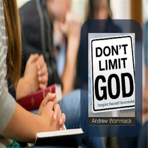 Bible Study: Don't LimitGod - PT 4