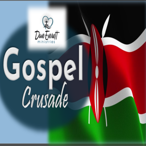 GOSPEL CRUSADE - Kenya (June 2025)