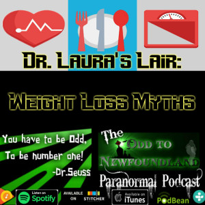 *Bonus* Episode 66: Dr. Laura’s Lair dissects Weight Loss Myths