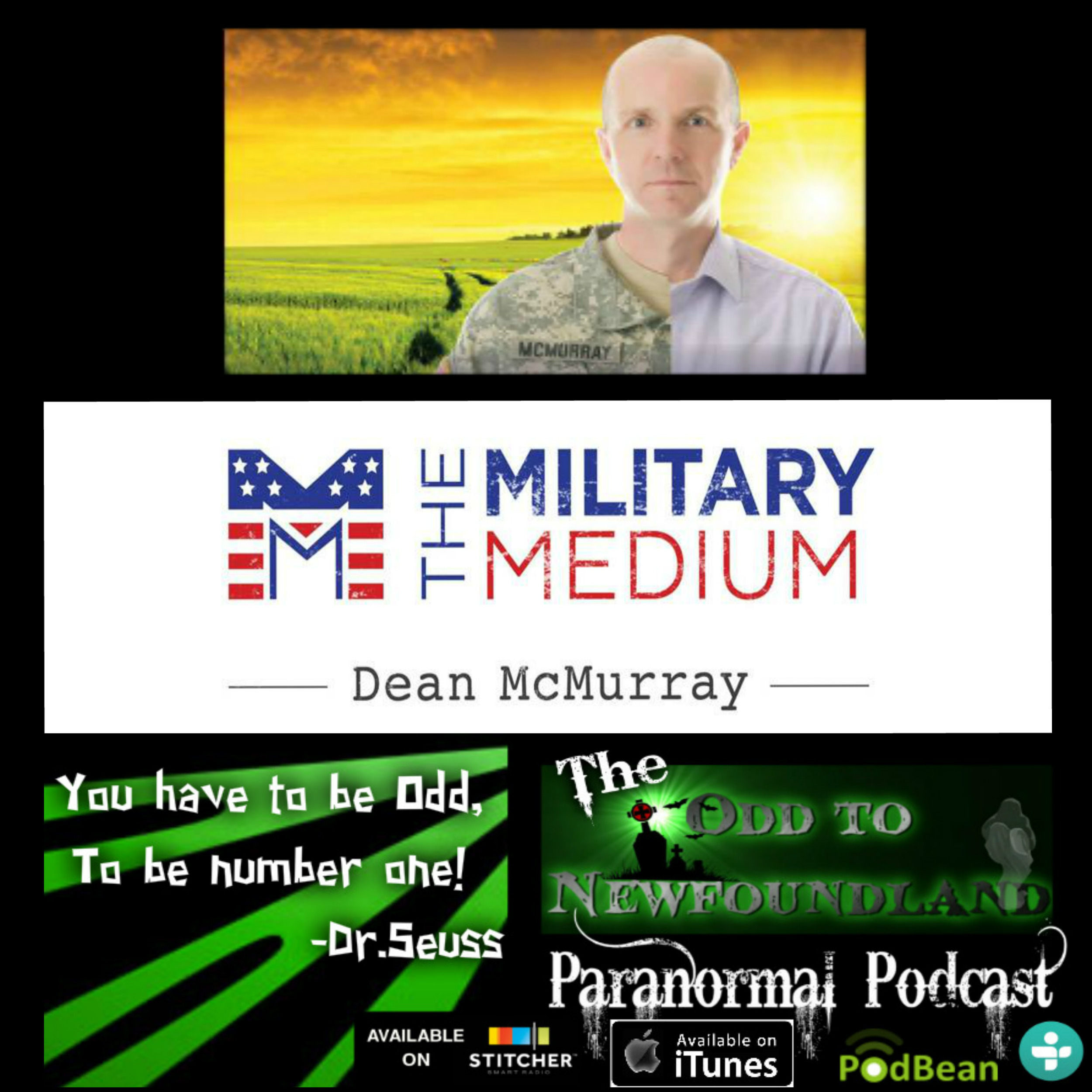 Episode 55: The Military Medium Dean McMurray
