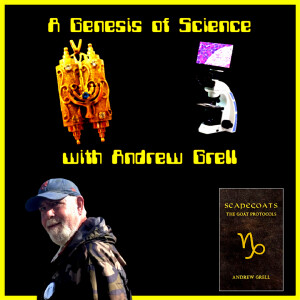 Episode 248: The Genesis of Science with Andy Grell