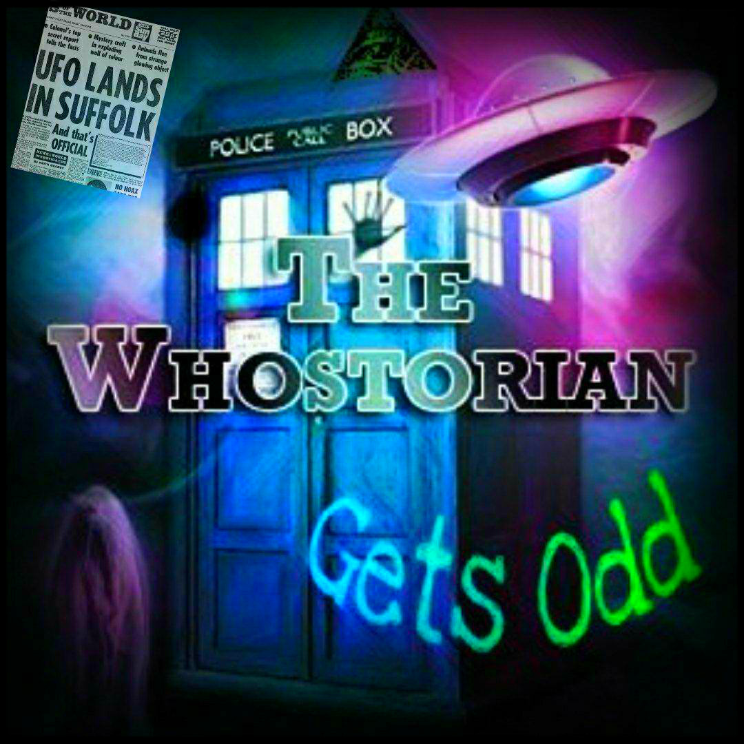 Episode 46: The Whostorian Gets Odd