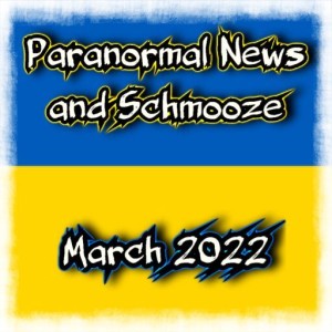 Episode 192: Paranormal Schmooze and News
