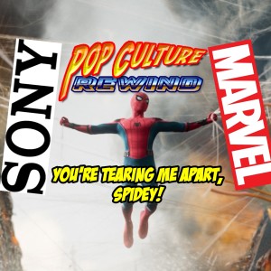 PCR #112 - You're Tearing Me Apart, Spidey!