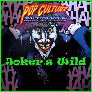 PCR #114 - Joker's Wild