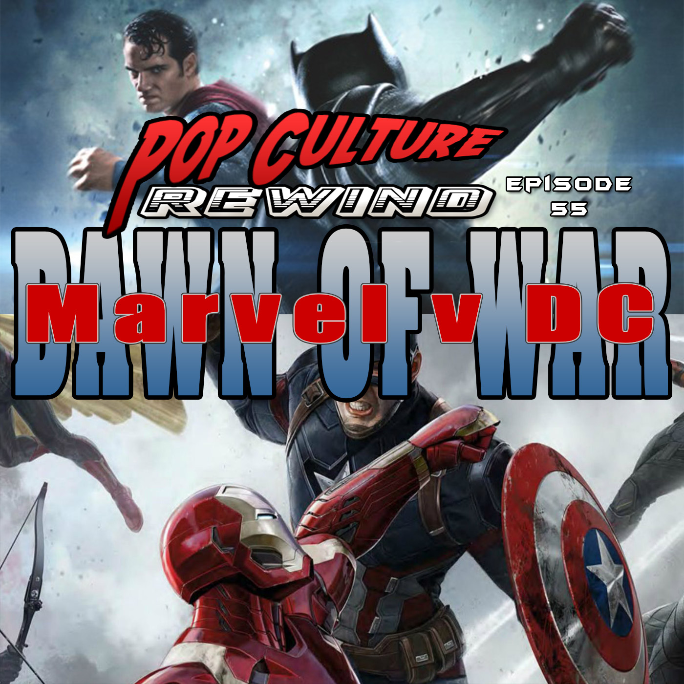 PCR #55 - Marvel v DC: Dawn of War
