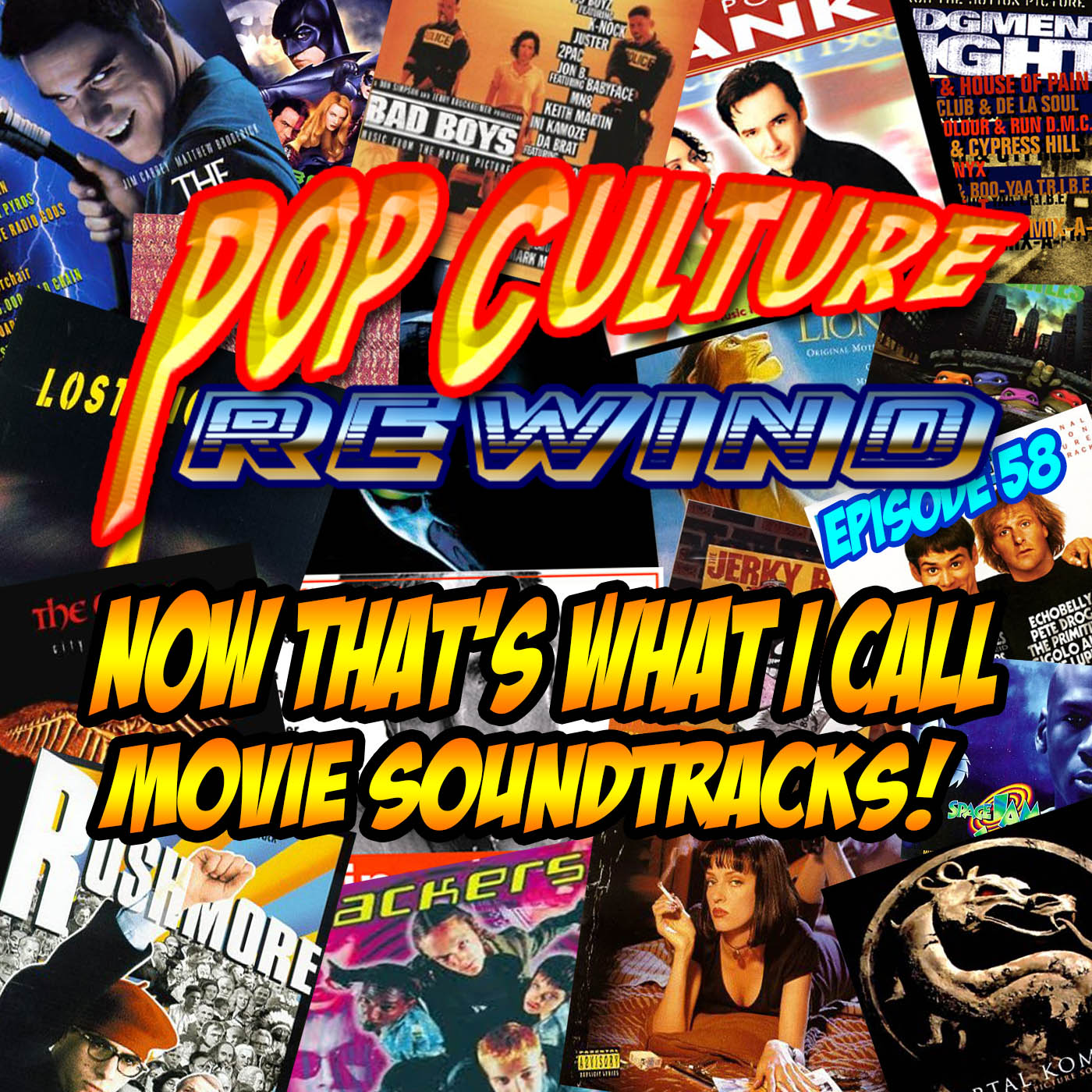 PCR #58 - NOW That's What I Call Movie Soundtracks!
