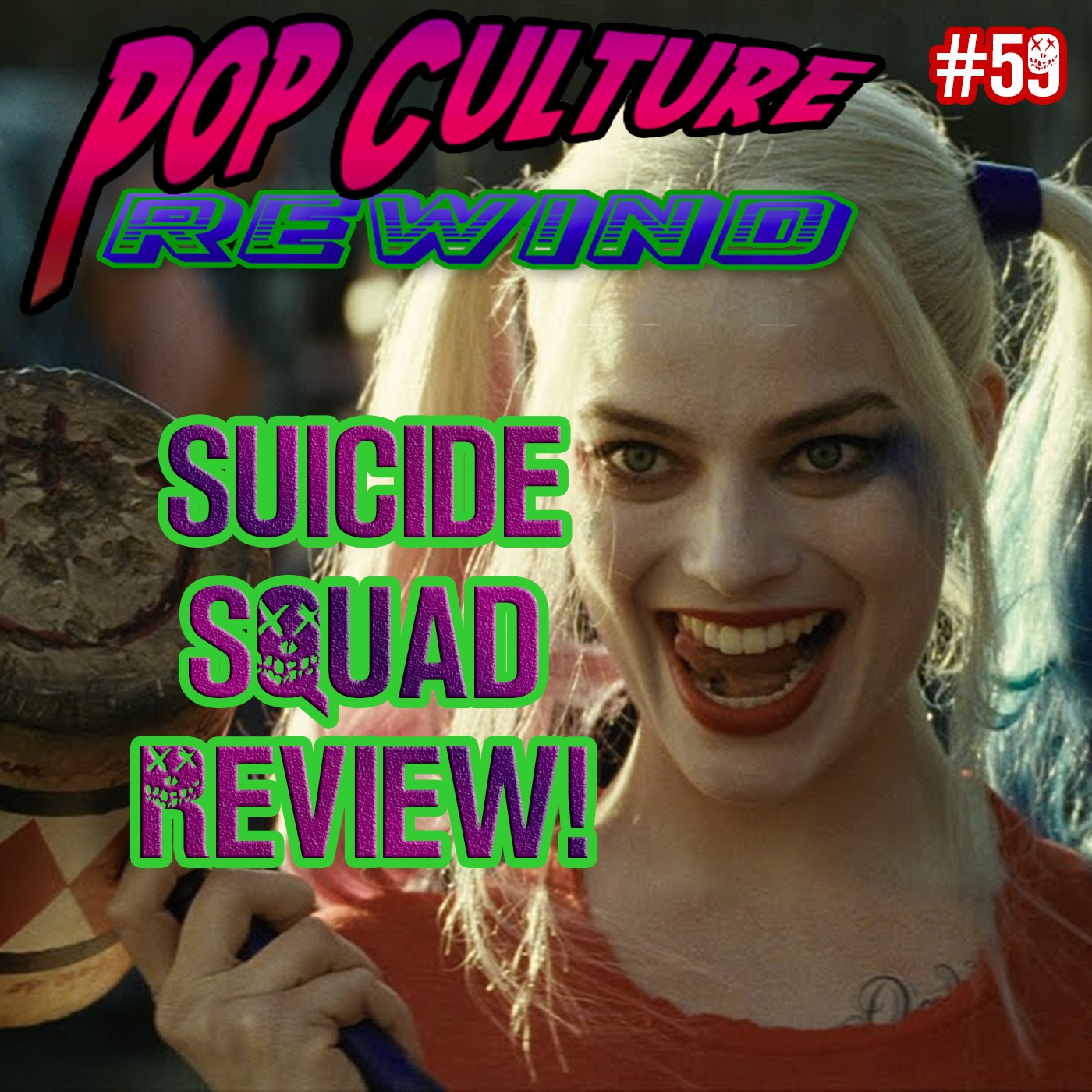 PCR #59 - Suicide Squad Review!