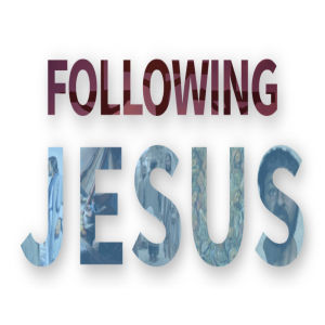 Following Jesus 3/29/20