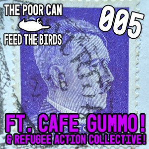 005 - Thx For The Adolf Stamp (ft. Cafe Gummo & RAC!)