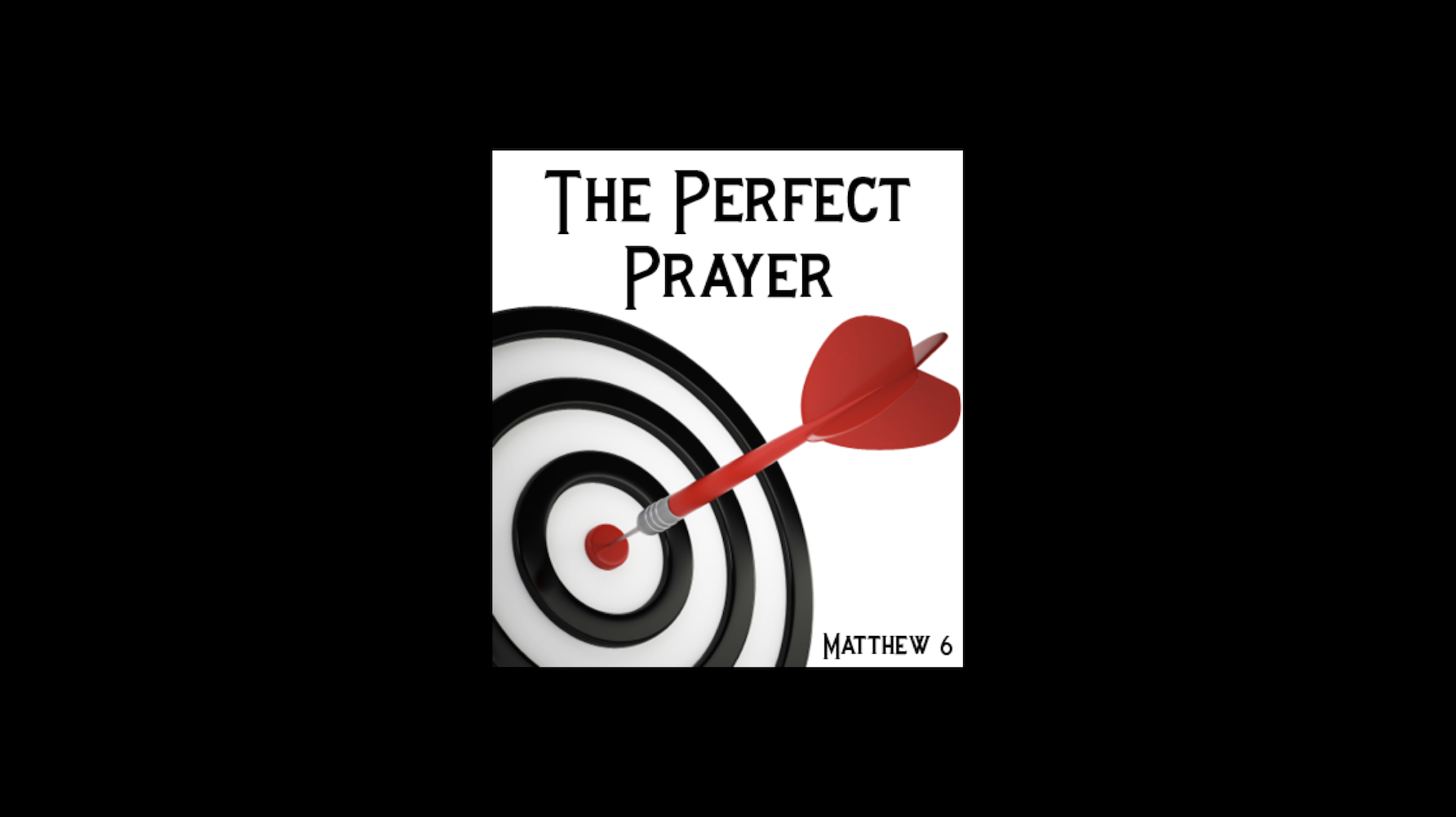 The Perfect Prayer-Part 1: Our Father | Pastor John Black | 01-07-18