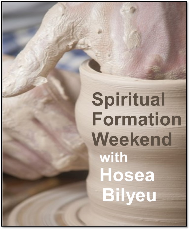 Spiritual Formation Weekend - Session 4 | Hosea Bilyeu | 02-27-16