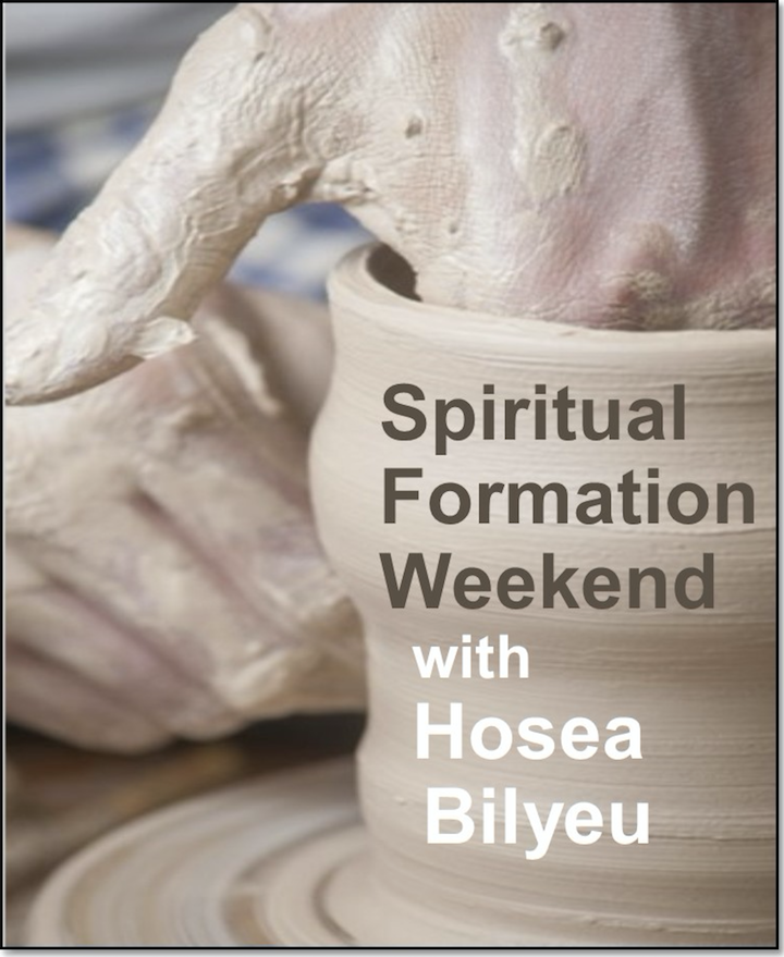 Spiritual Formation Weekend - Session 2 | Hosea Bilyeu | 02-26-16