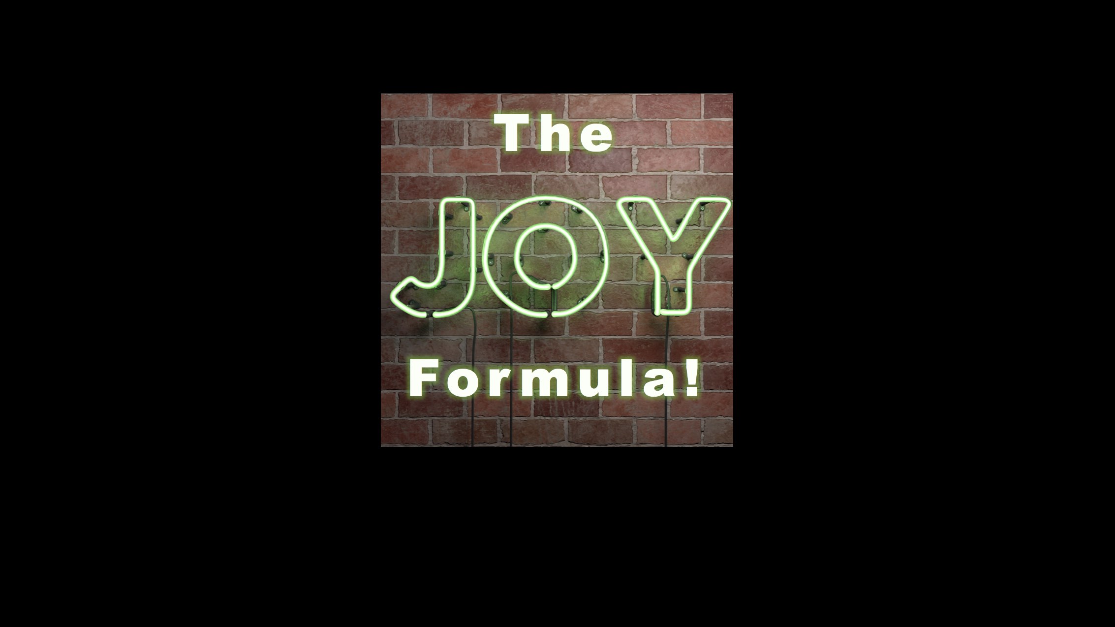 The Joy Formula! (Part 1) | John Black | 08-13-17