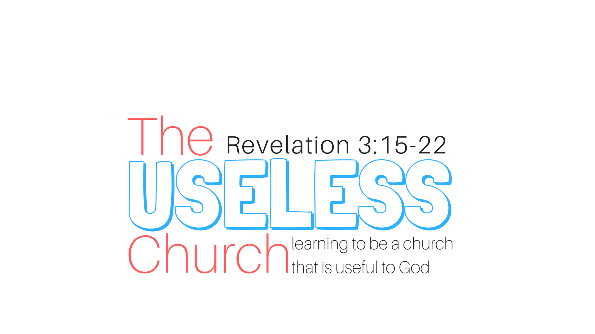 The Useless Church | Robert Varner | 03-12-17