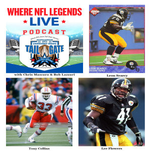 NFL Legends Leon Searcy, Tony Collins, and Lee Flowers Join Us...