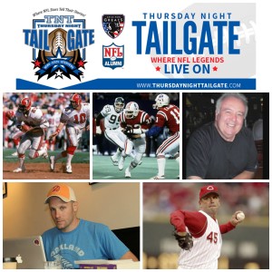 Lynn Cain, Tony Collins, Beau Bock, Jeff Pearlman, & Chris Hammond Join Us on Thursday Night Tailgate NFL Podcast