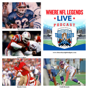 NFL Football: Don Beebe, Tony Collins, Randy Cross, & Todd Steussie Join Us...